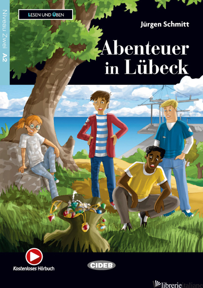 ABENTEUER IN LUBECK. CON E-BOOK. CON ESPANSIONE ONLINE - SCHMITT J.