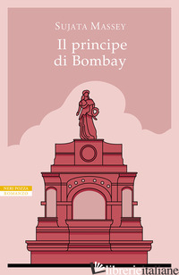 PRINCIPE DI BOMBAY (IL) - MASSEY SUJATA