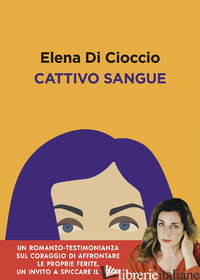 CATTIVO SANGUE - DI CIOCCIO ELENA