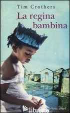 REGINA BAMBINA (LA) - CROTHERS TIM