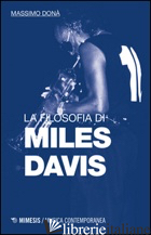 FILOSOFIA DI MILES DAVIS (LA) - DONA' MASSIMO