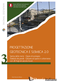 PROGETTAZIONE GEOTECNICA E SISMICA 2.0. FONDAZIONI E MIGLIORAMENTO DELLE PROPRIE - TANZINI MAURIZIO