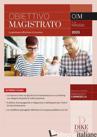 OBIETTIVO MAGISTRATO. LA GUIDA PER AFFRONTARE IL CONCORSO (2023). VOL. 5: MAGGIO - AA.VV.