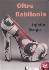 OLTRE BABILONIA - SCEGO IGIABA