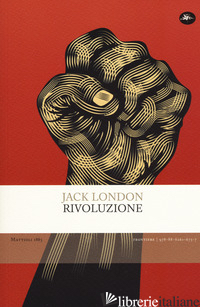 RIVOLUZIONE - LONDON JACK; SAPIENZA D. (CUR.)