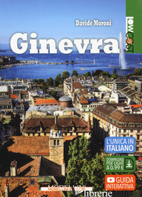 GINEVRA. CON CONTENUTO DIGITALE PER DOWNLOAD