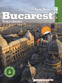 BUCAREST. CON CONTENUTO DIGITALE PER DOWNLOAD