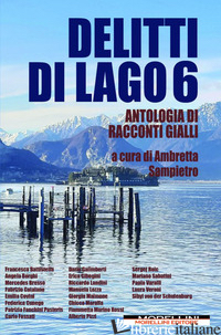 DELITTI DI LAGO. VOL. 6