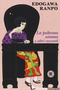 POLTRONA UMANA E ALTRI RACCONTI (LA) - RANPO EDOGAWA