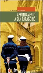 APPUNTAMENTO A SAN PARAGORIO - PISTOCCHI FIORENZA