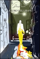 CEDRO DEL LIBANO (IL) - ANELLI GIORGIO