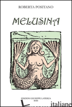 MELUSINA - POSITANO ROBERTA
