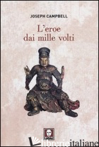 EROE DAI MILLE VOLTI (L') - CAMPBELL JOSEPH