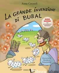 GRANDE INVENZIONE DI BUBAL. NUOVA EDIZ. (LA) - CERASOLI ANNA