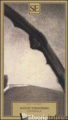 CIANDALA - STRINDBERG AUGUST; PERRELLI F. (CUR.)