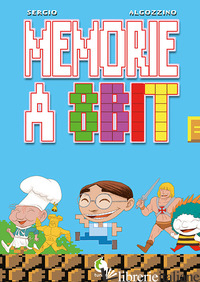MEMORIE A 8 BIT - ALGOZZINO SERGIO