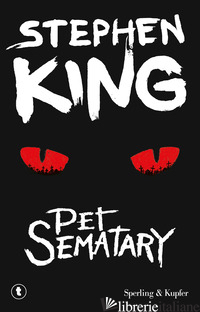 PET SEMATARY - KING STEPHEN
