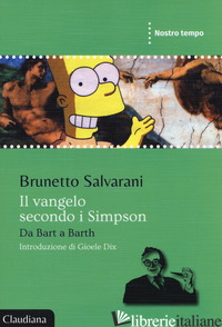 VANGELO SECONDO I SIMPSON. DA BARTH A BARTH (IL) di SALVARANI BRUNETTO