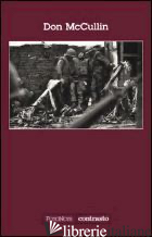DON MCCULLIN. EDIZ. ILLUSTRATA