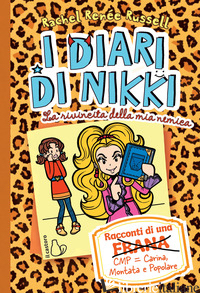 RIVINCITA DELLA MIA NEMICA. I DIARI DI NIKKI (LA) - RUSSELL RACHEL RENEE