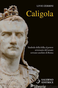CALIGOLA - ZERBINI LIVIO
