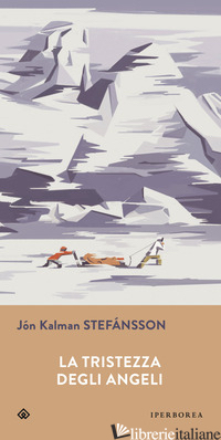 TRISTEZZA DEGLI ANGELI (LA) - STEFANSSON JON KALMAN