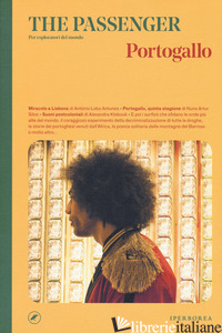 PORTOGALLO. THE PASSENGER. PER ESPLORATORI DEL MONDO - AAVV
