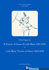 TRATTATO DI DANZA DI CARLO BLASIS 1820-1830-CARLO BLASIS' TREATISE ON DANCE 1820 - PAPPACENA FLAVIA