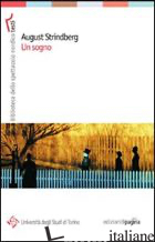 SOGNO (UN) - STRINDBERG AUGUST; PERRELLI F. (CUR.)