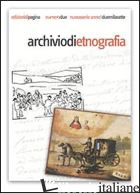 ARCHIVIO DI ETNOGRAFIA (2007). VOL. 2 - MIRIZZI FERDINANDO