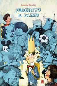 FEDERICO IL PAZZO - RINALDI PATRIZIA
