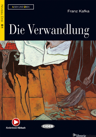 VERWANDLUNG. CON FILE AUDIO MP3 SCARICABILI (DIE) - KAFKA FRANZ; SEIFFARTH A. (CUR.)