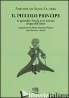 PICCOLO PRINCIPE. TESTO FRANCESE A FRONTE (IL) - SAINT-EXUPERY ANTOINE DE