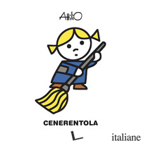 CENERENTOLA. EDIZ. A COLORI - CASSINELLI ATTILIO