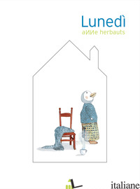LUNEDI'. EDIZ. A COLORI - HERBAUTS ANNE