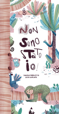 NON SONO STATO IO! EDIZ. A COLORI - MARCHITTO DANIELA