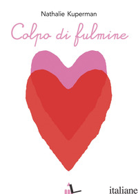 COLPO DI FULMINE - KUPERMAN NATHALIE