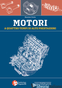 MOTORI A 4 TEMPI DI ALTE PRESTAZIONI - CLARKE MASSIMO