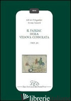 FABLIAU DELLA VEDOVA CONSOLATA (IL) - D'AGOSTINO ALFONSO; LUNARDI SERENA