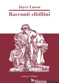 RACCONTI SIBILLINI - LUSSU JOYCE