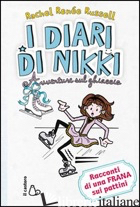 AVVENTURE SUL GHIACCIO. I DIARI DI NIKKI. EDIZ. ILLUSTRATA - RUSSELL RACHEL RENEE