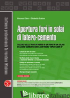 APERTURA FORI IN SOLAI DI LATERO-CEMENTO. CON SOFTWARE - CALVO VINCENZO; SCALORA ELISABETTA