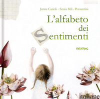 ALFABETO DEI SENTIMENTI. EDIZ. A COLORI (L') - CARIOLI JANNA