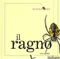 RAGNO. EDIZ. ILLUSTRATA (IL) - MORRIS TING; SANZI DESIDERIO