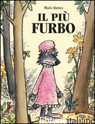PIU' FURBO. EDIZ. ILLUSTRATA (IL)