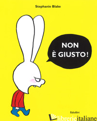 NON E' GIUSTO! EDIZ. A COLORI