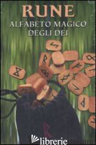 RUNE. ALFABETO MAGICO DEGLI DEI - TUAN LAURA