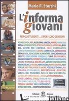 INFORMAGIOVANI. PER LE SCUOLE SUPERIORI. CON ESPANSIONE ONLINE (L') - STORCHI MARIO R.