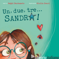 UN, DUE, TRE... SANDRA! - SANTAMATO GEPPI