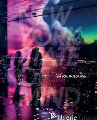 NEW YORK STATE OF MIND. EDIZ. ILLUSTRATA